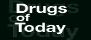 Drugs of Today