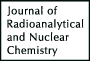 Journal of Radioanalytical and Nuclear Chemistry